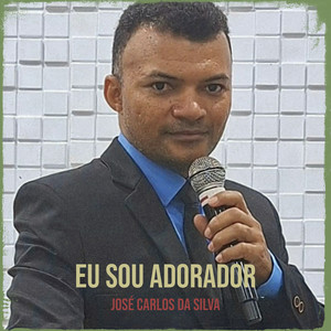 Eu Sou Adorador