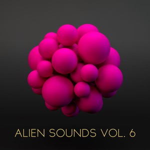 Alien Sounds, Vol. 6