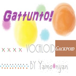 Gattunto feat.神威がくぽ (Gattunto (feat. Camui Gackpo))