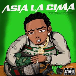 Asia La Cima (Explicit)