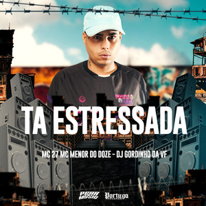 Ta Estressada (Explicit)