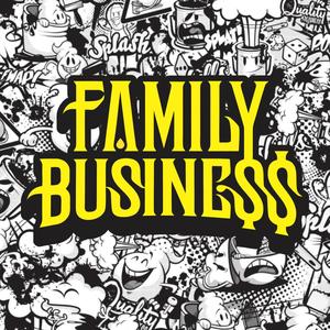 Family Business(feat. Futuro Fracaso, Weos Fachas, Pulmones Sucios, DOOMX, Bns Blonds, Ch Bsra & Dorian Cervantes)