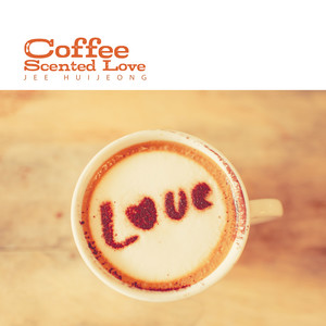 커피 향 사랑 (Coffee Scented Love)