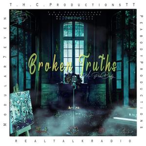 Broken Truth's (feat. Mr. Peabody) [Explicit]