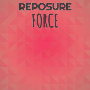 Reposure Force