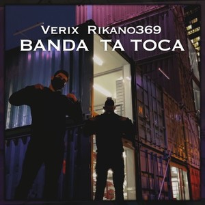 Banda Ta Toca (Explicit)