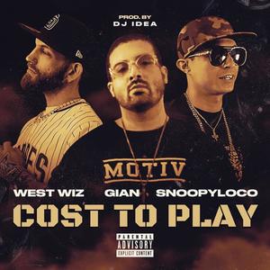 It Cost To Play (West Wiz,G) [Explicit]