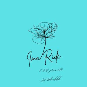 Ima Ride (Explicit)