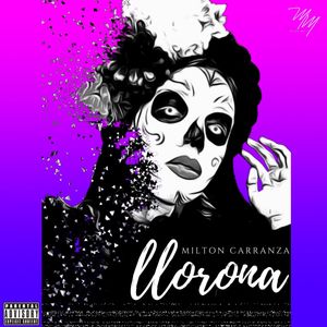 Llorona (Explicit)