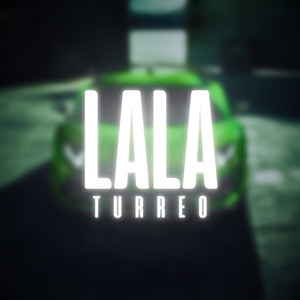 Lala (Turreo) (Remix|Explicit)