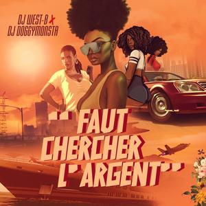 Faut chercher l'argent