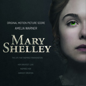 Mary Shelley (Original Motion Picture Score) (玛丽·雪莱 电影原声带)