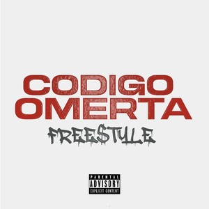 Código Omerta Freestyle (Explicit)