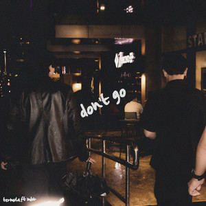 don't go (Sped Up)