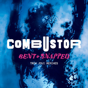 Bent & Snapped: Tron Jovi Remixes