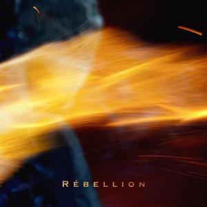 Rébellion (Explicit)