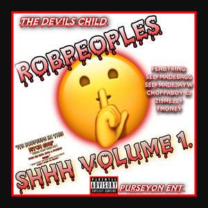 SHHH VOLUME 1. (Explicit)