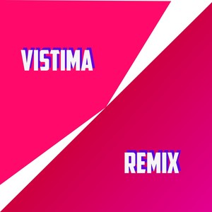 Vistima Remix