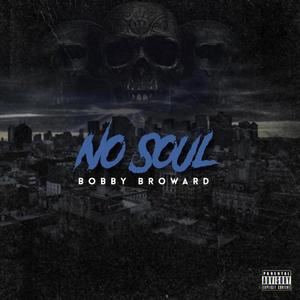 No Soul (Explicit)