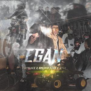 EGAN (feat. Braiden Bamg & Mylo) (Explicit)