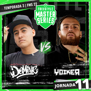 Dominic Vs Yoiker - FMS MEXICO T3 2021-2022 Jornada 11 (Live) [Explicit]