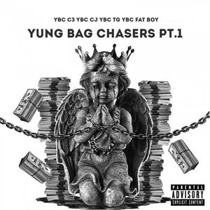 YUNG BAG CHASERS Pt. 1 (Explicit)