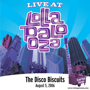 Live at Lollapalooza 2006: The Disco Biscuits