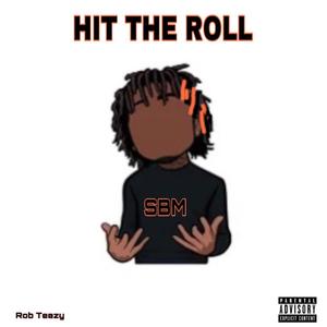 Hit The Roll (Explicit)