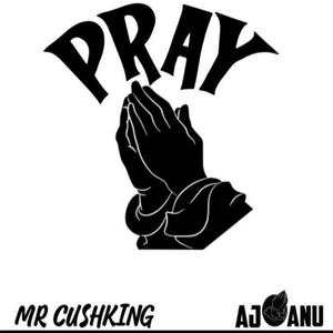 Pray