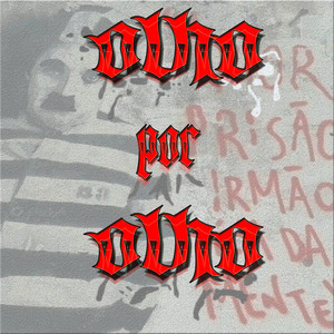 OLHO POR OLHO (Explicit)