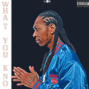 What You Kno (Explicit)