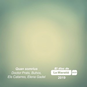 Quan somrius (La Marató)