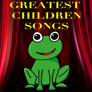 Greatest Children Songs