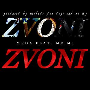 Zvoni Zvoni (feat. MC MJ)