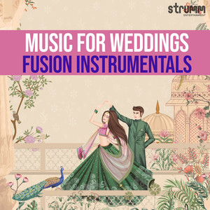 Music for Weddings - Fusion Instrumentals