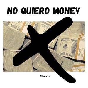 No Quiero Money (Explicit)