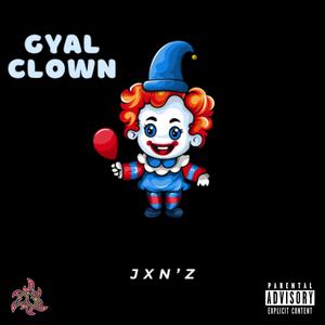 GYAL CLOWN