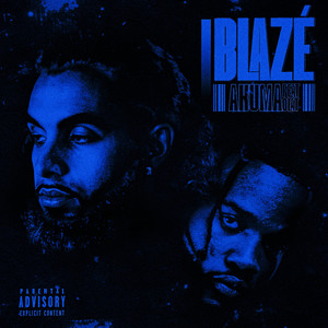 Blazé (Explicit)