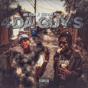 4 My Guys (feat. Trapo G DaDon) [Explicit]