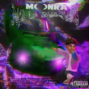 NO LA BUSQUES (Explicit)