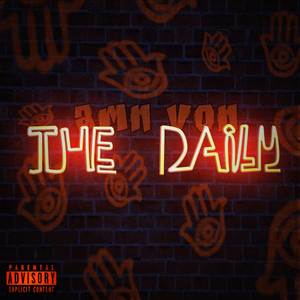 THE DAILY (Explicit)