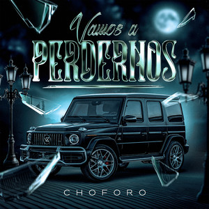 Vamos a Perdernos (Explicit)