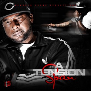 A Tension Span (Armored Sound Productions Presents) [Explicit]