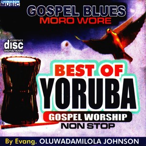 Best Of Yoruba Gospel Worship