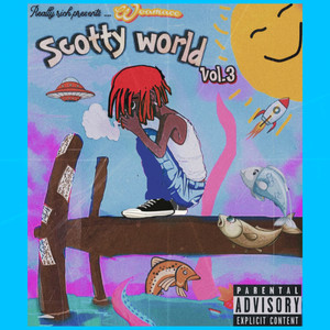 Scotty World 3 (Explicit)