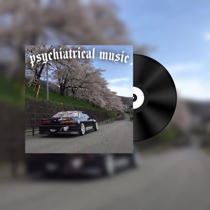 Psychiatrical Music (Explicit)