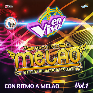 Con Ritmo a Melao Vol. 1. Música de Guatemala para los Latinos (En Vivo)