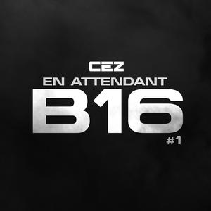 En attendant B16 (Explicit)