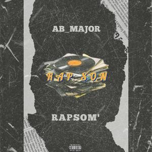 RAP SON (feat. Rapsom') (Explicit)