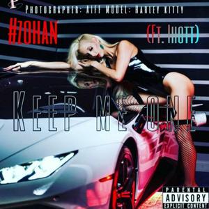 KEEP ME ONE (Explicit)